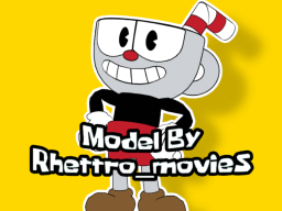 Cuphead （Model By˸ Rhettro_movies）