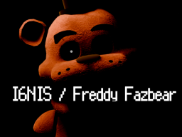 Fnaf 1 ⁄ I6NIS Freddy