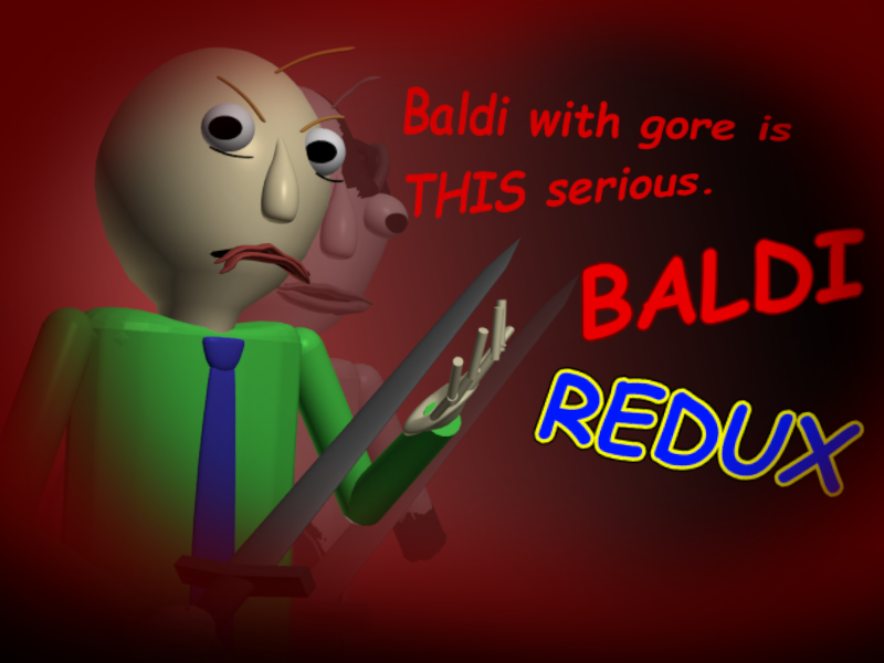 Baldi REDUX