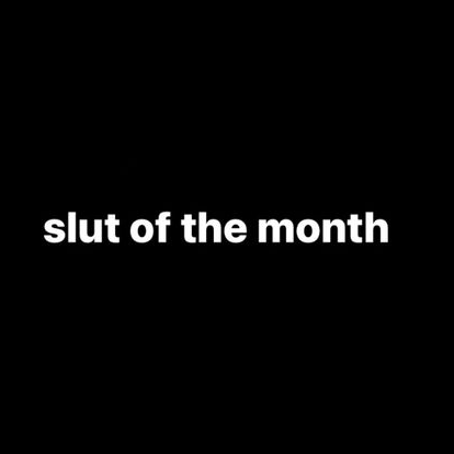 Slut of the Month