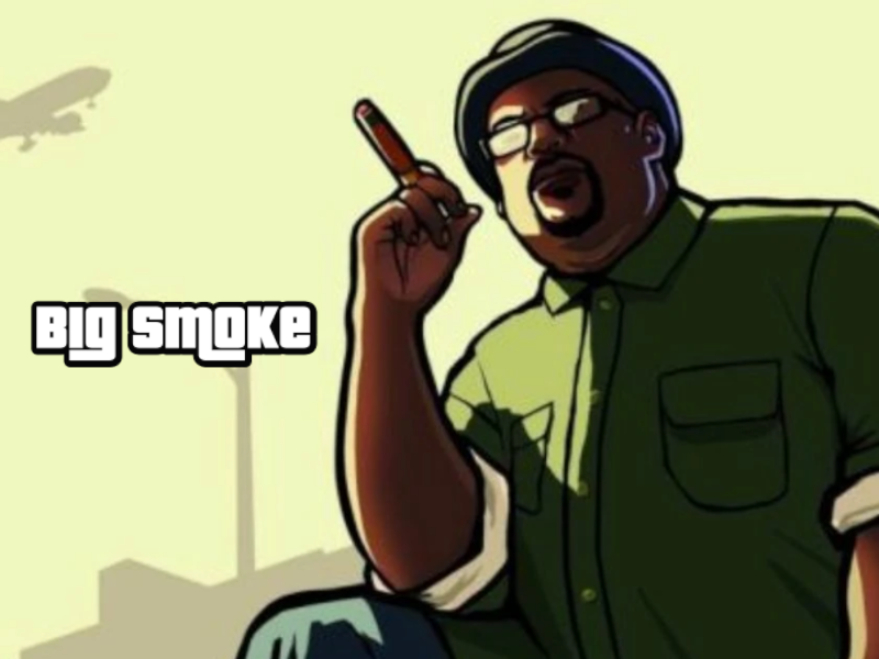Big Smoke （Grand Theft Auto˸ San Andreas）