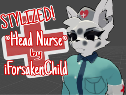 ~Stylized Head Nurse~