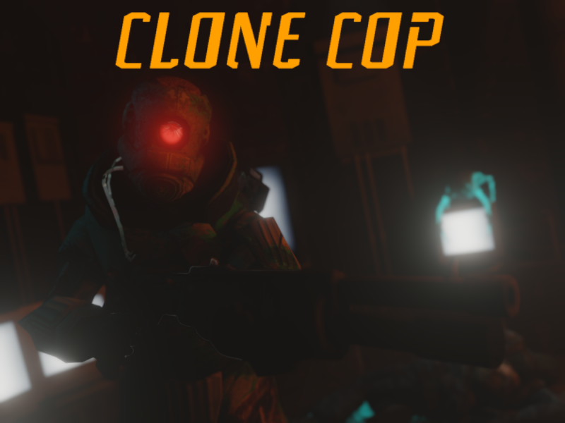 Entropy ˸ Zero 2 - Clone Cop